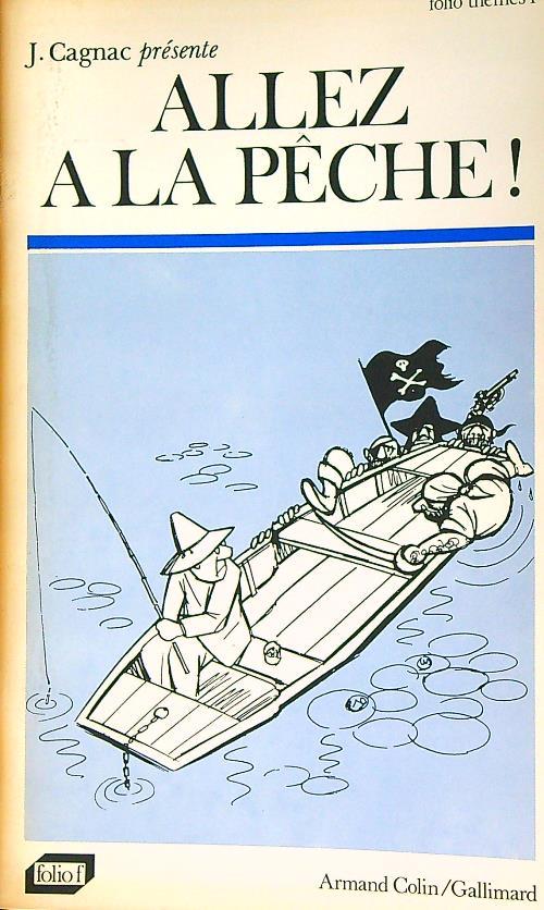 Allez a la peche!