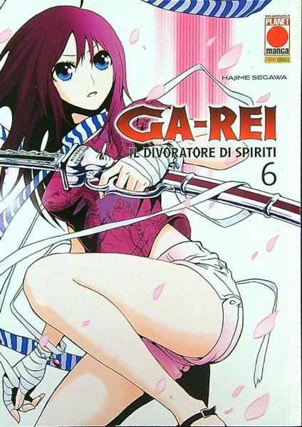 Il divoratore di spiriti Ga-Rei n. 6 - Hajime Segawa - copertina