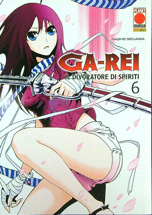 Il divoratore di spiriti Ga-Rei n. 6 - Hajime Segawa - copertina