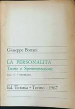personalità teorie e sperimentazione. Parte 1: i problemi