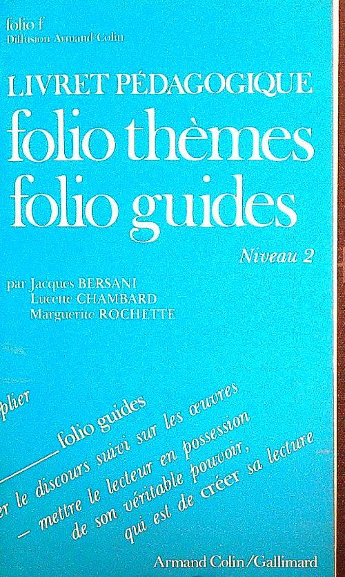 Livret pedagogique. Folio themes - Folio Guides. Niveau 2