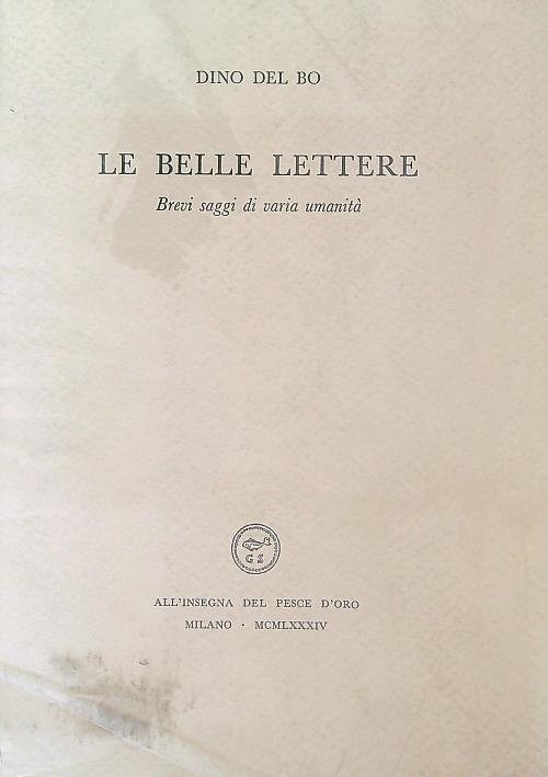 belle lettere. Brevi saggi di varia umanità