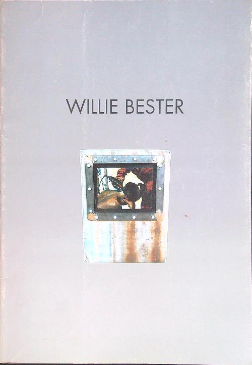 Willie Bester. Opere recenti - Alberto Fiz - copertina