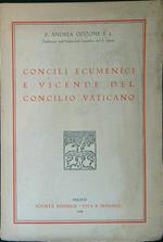 Concili ecumenici e vicende del concilio vaticano