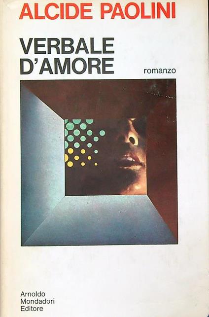 Verbale d'amore - Alcide Paolini - copertina