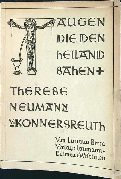 Therese Neumann von Konnersreuth - Luciano Berra - copertina