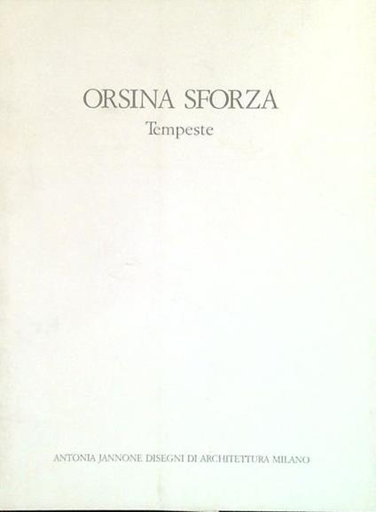Orsina Sforza. Tempeste - copertina