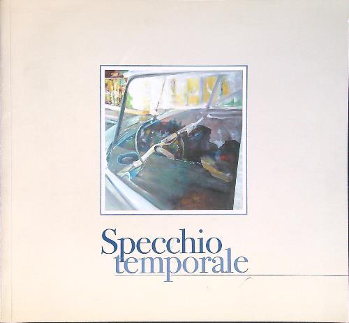Specchio temporale. Personale di Alessandra Bonomini