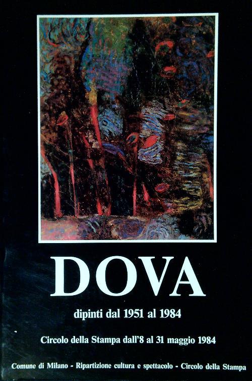 Dova. Dipinti dal 1951 al 1984
