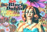 The Black Dahlia. Felipe Cardena