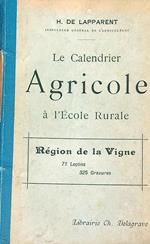 calendrier agricole a l'école rurale. Region de la Vigne