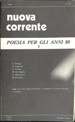 Nuova corrente XXIX (1982) - n. 88: Poesia per gli anni 80 vol. 1