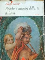 Epoche e maestri dell'arte italiana