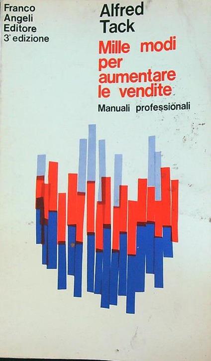 Mille modi per aumentare le vendite - Alfred Tack - copertina