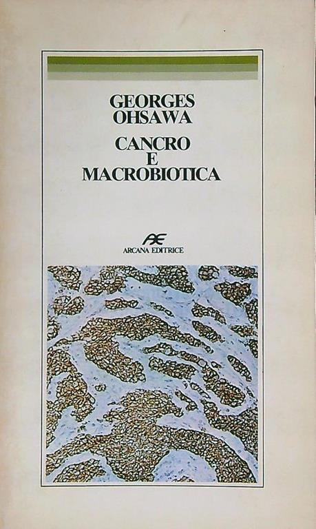 Cancro e macrobiotica - Georges Ohsawa - copertina