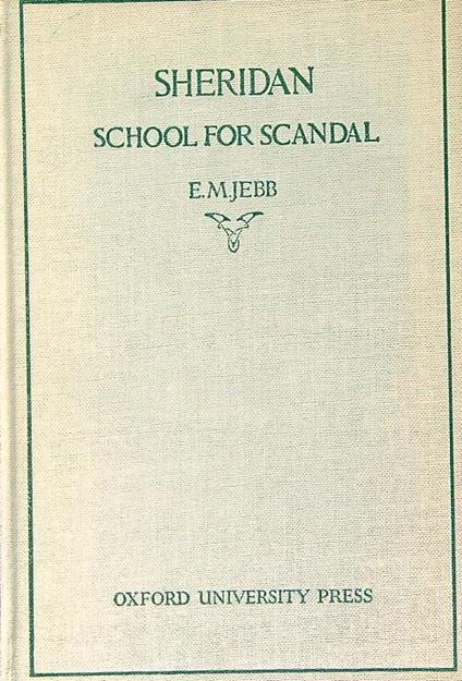 Sheridan's School for Scandal - E. M. Jebb - copertina