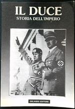 Il duce storia dell'impero