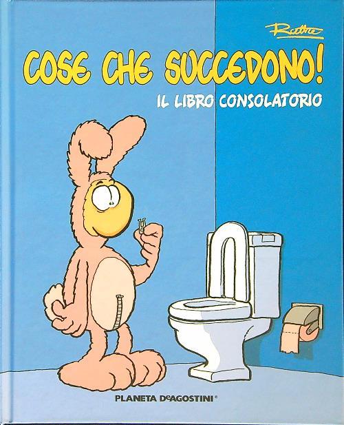 Cose che succedono! Il libro consolatorio - copertina