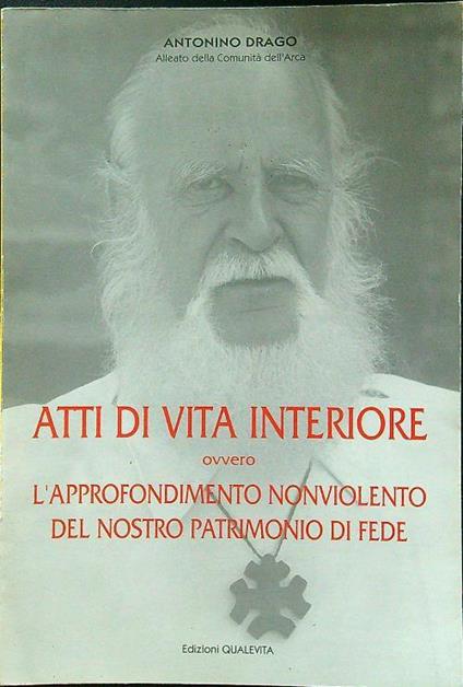 Atti di vita interiore - Antonino Drago - copertina