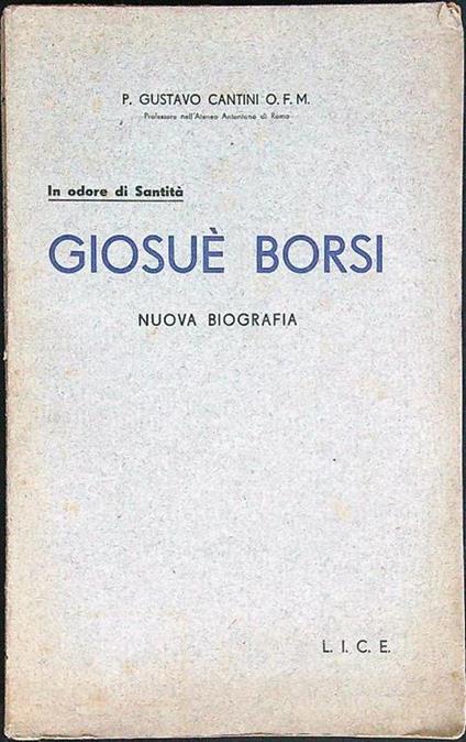 Giosuè Borsi. Nuova Biografia - Gustavo Cantini O. F. M. - copertina