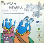 Mobili e immobili, questo è il tesoro