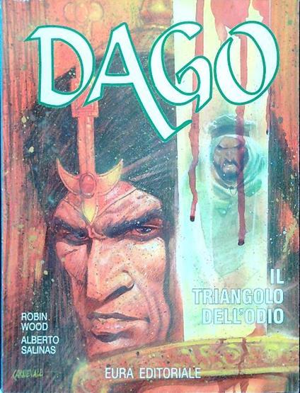 Dago Anno II - N. 4. Il triangolo dell'odio - copertina