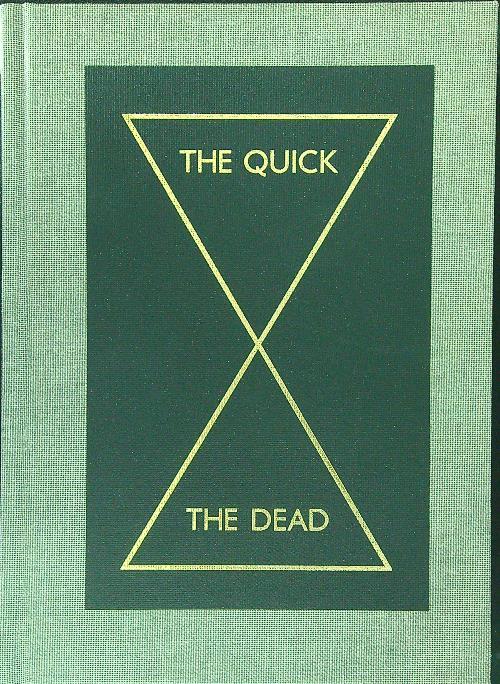 quick The dead