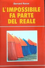 impossibile fa parte del reale