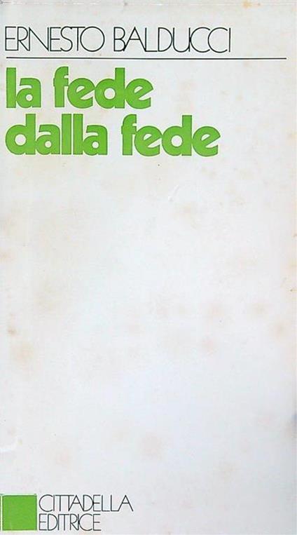 fede dalla fede - Ernesto Balducci - copertina