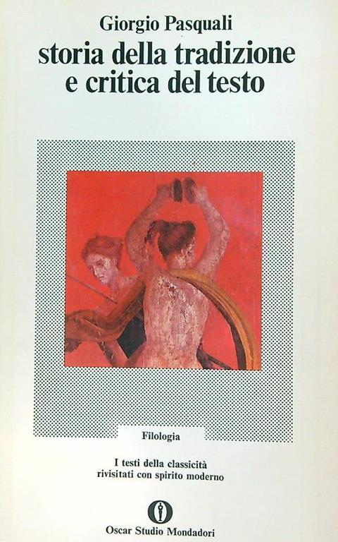 Storia della tradizione e critica del testo - Giorgio Pasquali - copertina