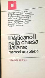 Vaticano II nella chiesa italiana: memoria e profezia