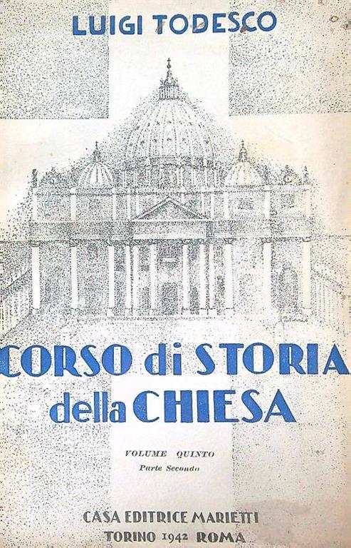 Corso di Storia della Chiesa vol. 5 parte seconda - Luigi Todesco - copertina