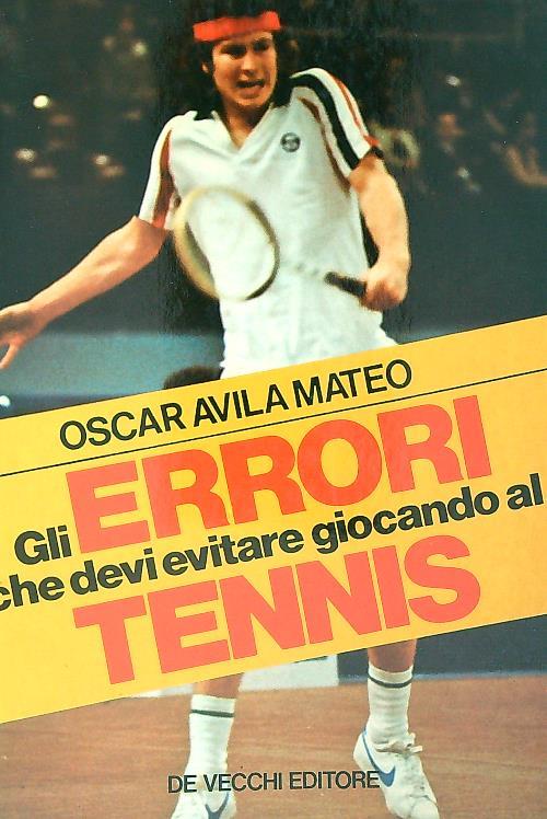 errori che devi evitare giocando al tennis