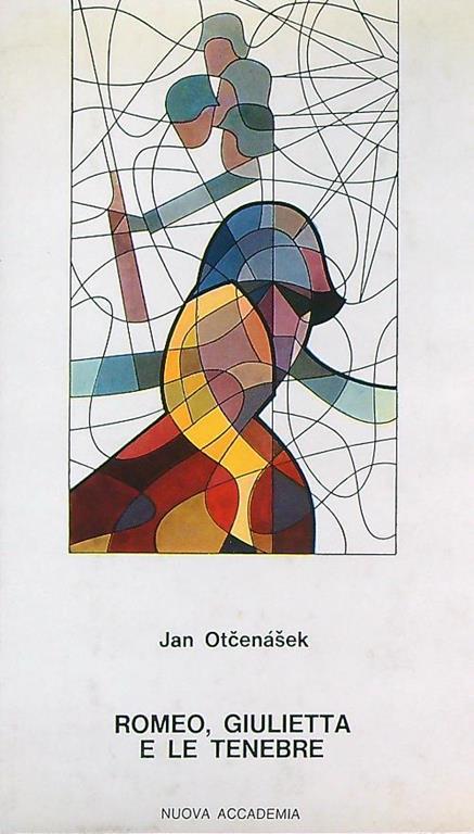 Romeo, Giulietta e le tenebre - Jan Otcenasek - copertina