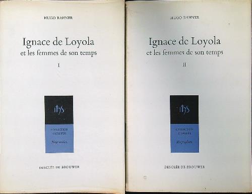 Ignace de Loyola et les femmes de son temps