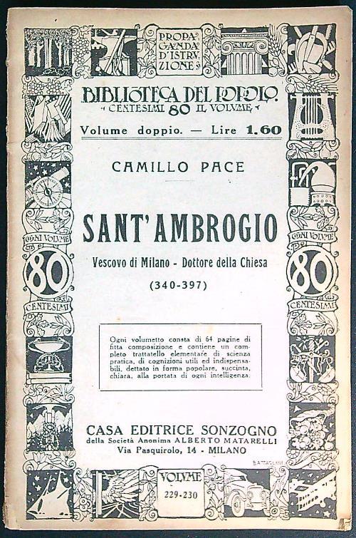 Sant'Ambrogio, Vescovo di Milano - Dottore della Chiesa (340 - 397)