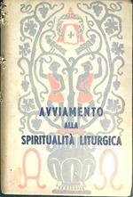 Avviamento alla Spiritualità Liturgica