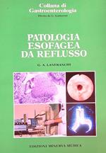 Patologia esofagea da reflusso