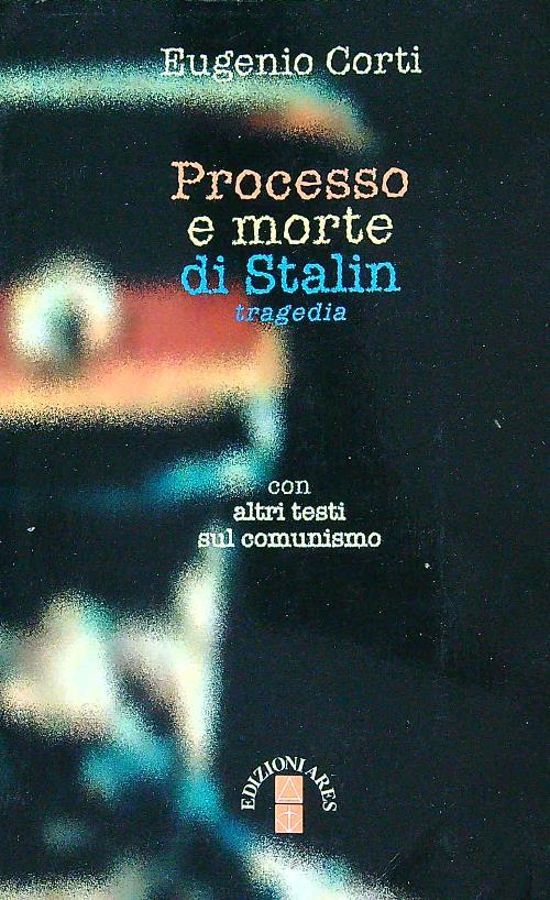 Processo e morte di Stalin