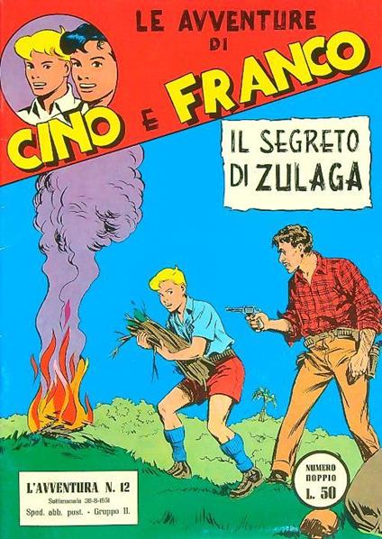 avventure di Cino e Franco. Il segreto di Zulaga(anastatica) - copertina