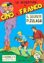 avventure di Cino e Franco. Il segreto di Zulaga(anastatica)