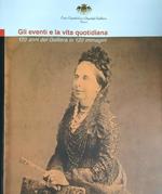 Gli eventi e la vita quotidiana 120 anni del Galliera in 120 immagini