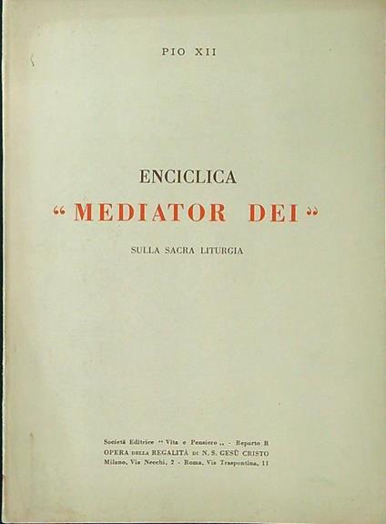 Enciclica Mediator Dei sulla sacra liturgia - Pio XII - copertina