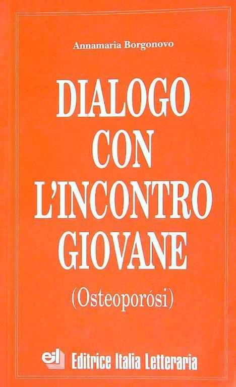 Dialogo con l'incontro giovane - Annamaria Borgonovo - copertina