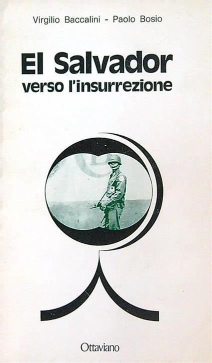 El Salvador verso l'insurrezione - Virgilio Baccalini - copertina