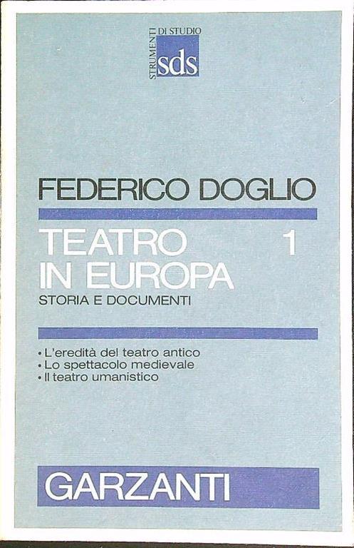Teatro in Europa vol. 1: Storia e documenti - Federico Doglio - copertina