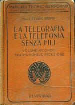 telegrafia e la telefonia senza fili