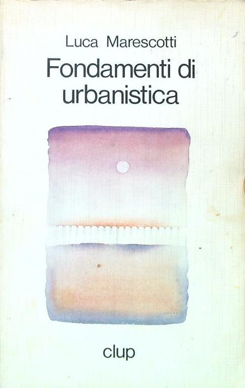 Fondamenti di urbanistica - Luca Marescotti - copertina