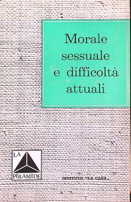 morale sessuale e difficoltà attuali - copertina
