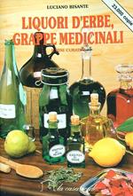 Liquori d'erbe e grappe medicinali